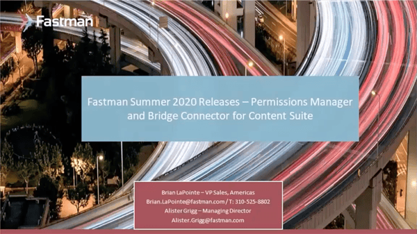 Fastman Summer 2020 Releases - Permissions Manager and Bridge Connector for Content Suite